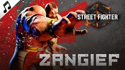 Street Fighter 6 OST - Zangief's Theme - R.E.D.