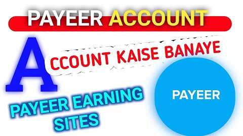 payeer | how to create payeer account | payeer account kaise banaye