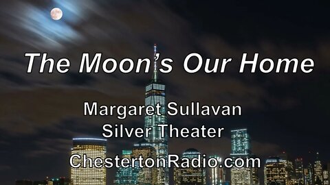 The Moon's Our Home - Margaret Sullavan - Silver Theater