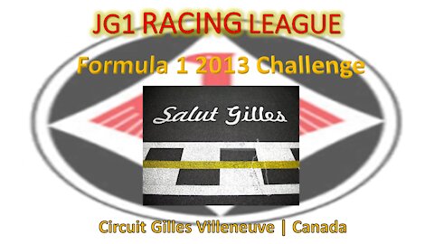 Race 3 | JG1 Racing League | Formula 1 2013 Challenge | Circuit Gilles Villeneuve | CA