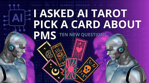 10 new PMs questions for AI tarot pick a card.