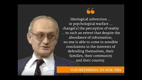 Bezmenov on Communist Subversion Tactics in 1984