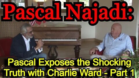 Pascal Najadi Speaks with Charlie Ward #1