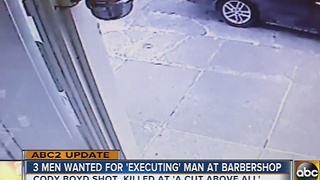 3 men wanted in execution-style shooting at A Cut Above All barbershop