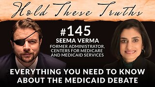 Everything You Need to Know About the Medicaid Debate | Seema Verma