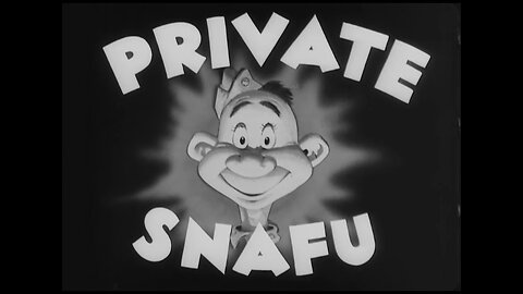 Private Snafu - E01 Coming!! (1943)