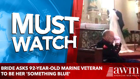 Bride asks 92-year-old Marine veteran to be her 'something blue'