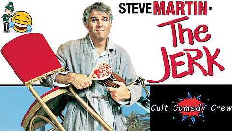 Cult Comedy Crew - The Jerk!