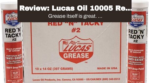 Review: Lucas Oil 10005 Red 'N' Tacky Grease - 14 Oz.