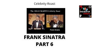 Dean Martin Celebrity Roast Frank Sinatra-Part 6 - THE BEST OF COMEDY