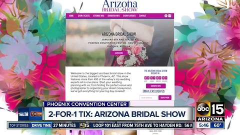 Get 2-for-1 tickets to the Arizona Bridal Show