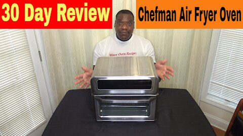 Chefman 20L Air Fryer + Toaster Oven Combo, 30 Day Review