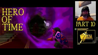 Hero of Time - The Legend of Zelda: Ocarina of Time ~ Part 10