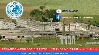 O problema do "Refugio" no Brasil