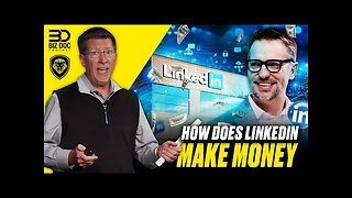 How Does LinkedIn Generate Revenue? | Ask the Doc