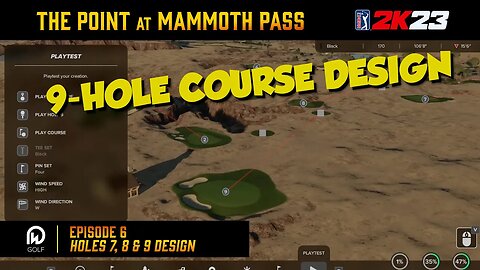 PGA 2K23 Course Designer | The Point at Mammoth Pass - Holes 7, 8 & 9 Design | Custom Course Design