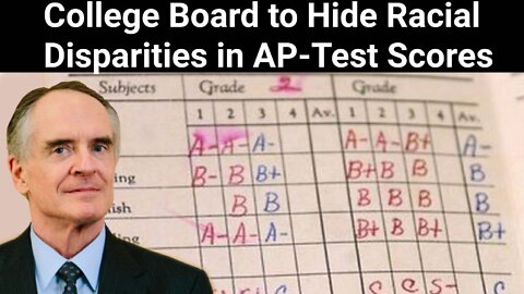 Jared Taylor || College Board to Hide Racial Disparities in AP-Test Scores