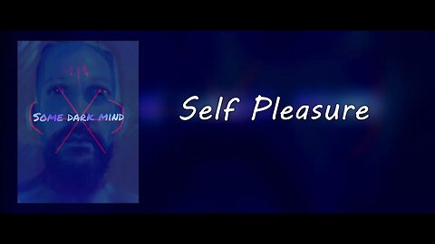 Self Pleasure