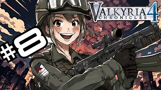 Loose Canons are my Favorite kind of Canons | Valkyria Chronicles 4 For the First Time!