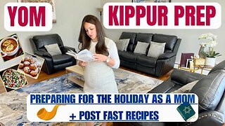 Yom Kippur Prep How I Prepare For The Day of Atonement as a Mom Post Fast Recipes