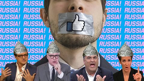Russiagate is Dead...But Online Censorship is Alive and Well.