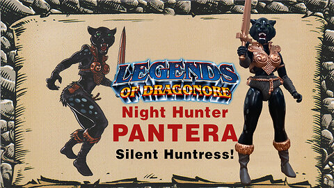 Night Hunter Pantera - Legends of Dragonore -Unboxing & Review