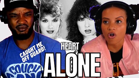 🎵 HEART "ALONE" REACTION