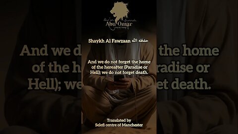 Shaykh Al Fawzaan حفظه الله | "At The End Of Time"