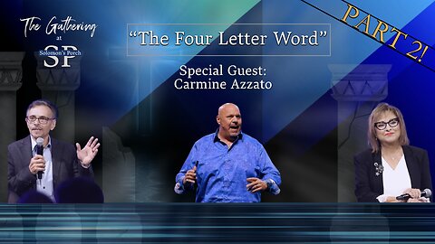 The Four Letter Word, Part 2 - Special Guest: Carmine Azzato