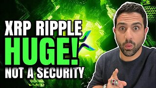 XRP RIPPLE HUGE NEWS 🗞️ ITS NOT A SECURITY 🔥 DEATON CONFIRMED