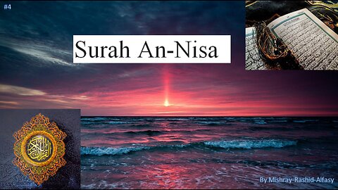 Surah An-Nisa Recitation #4 By Mishray Rashid-Alfasy