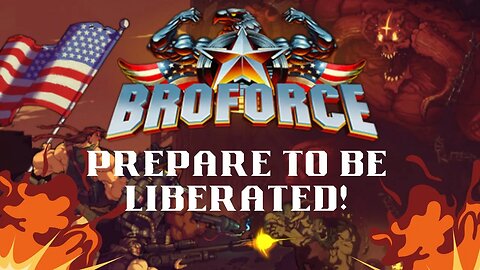 BroForce Episode1: A Tale of Chaos and Deceit
