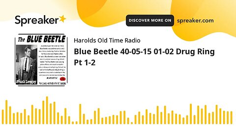 Blue Beetle 40-05-15 01-02 Drug Ring Pt 1-2