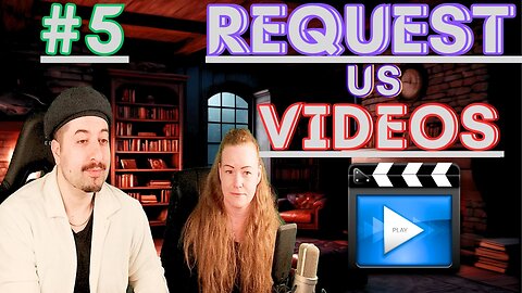 REQUEST VIDEOS Live Stream #5
