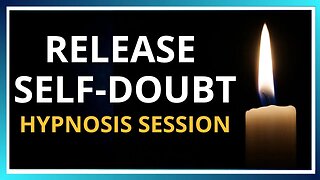 🔴 Live Stream: Release Self-Doubt Hypnosis Session