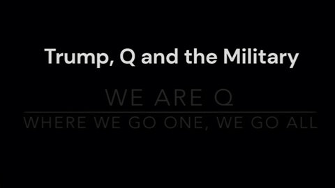 Trump, Q & the Military: The Plan "They" Have For Us is Nothing Less Than Horrifying!