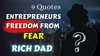 9 Rich Dad Quotes (19-27): Secrets to Achieving Financial Freedom