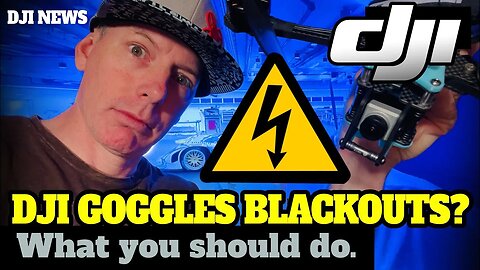 DJI Blackouts?!! - What you should do and why ☢️