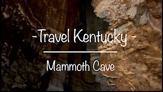 Travel Kentucky - Mammoth Cave