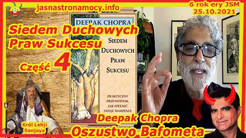 Siedem Duchowych Praw Sukcesu Deepak Chopra Oszustwo Bafometa część 4