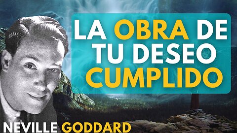 Los 4 PODEROSOS....ESCRIBE LA HISTORIA DE TU DESEO CUMPLIDO. Neville Goddard en ESPAÑOL