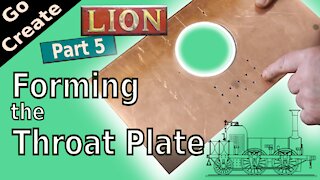 LION Miniature Steam Loco Build Pt 5- Flanging the Throat Plate