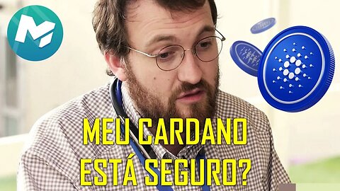 A CARDANO FOI A BAIXO 🚨 O MEU INVESTIMENTO EM ADA ESTÁ SEGURO?