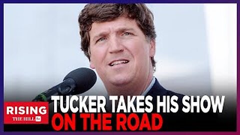 Tucker Carlson To Go On Tour; Liberal Media FREAKS OUT