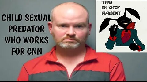 A CHILD SEXUAL PREDATOR SENTENCED!! HE USE TO WORK FOR CNN!!!
