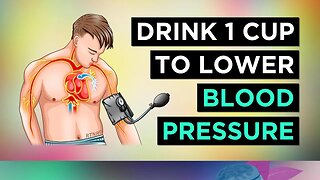 How To LOWER Blood Pressure (Drink 1 Cup Of This Tea DAILY)