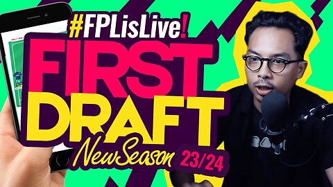 FPL IS LIVE! // First Draft - FPL Indonesia Tips 2023/24