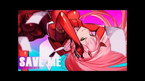 Save Me AMV - Darling in the FranXX「 Anime MV 」