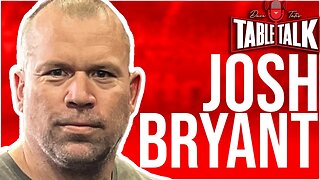 Josh Bryant | Big 3 Lifts, Jailhouse Strong, Coaching World Record Holders, Table Talk #226