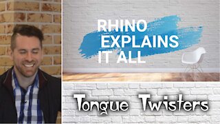 Tongue Twisters are hard! Learn why they're important - Rhino Explains it All